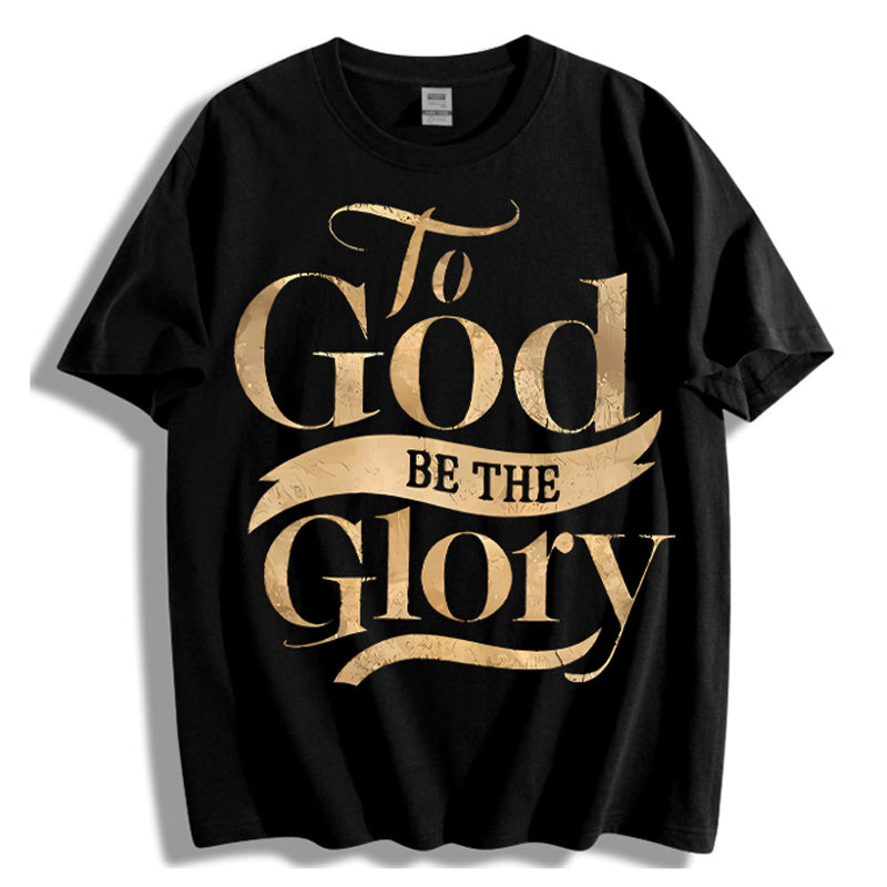 T-Shirt "To God Be The Glory" Goldprint