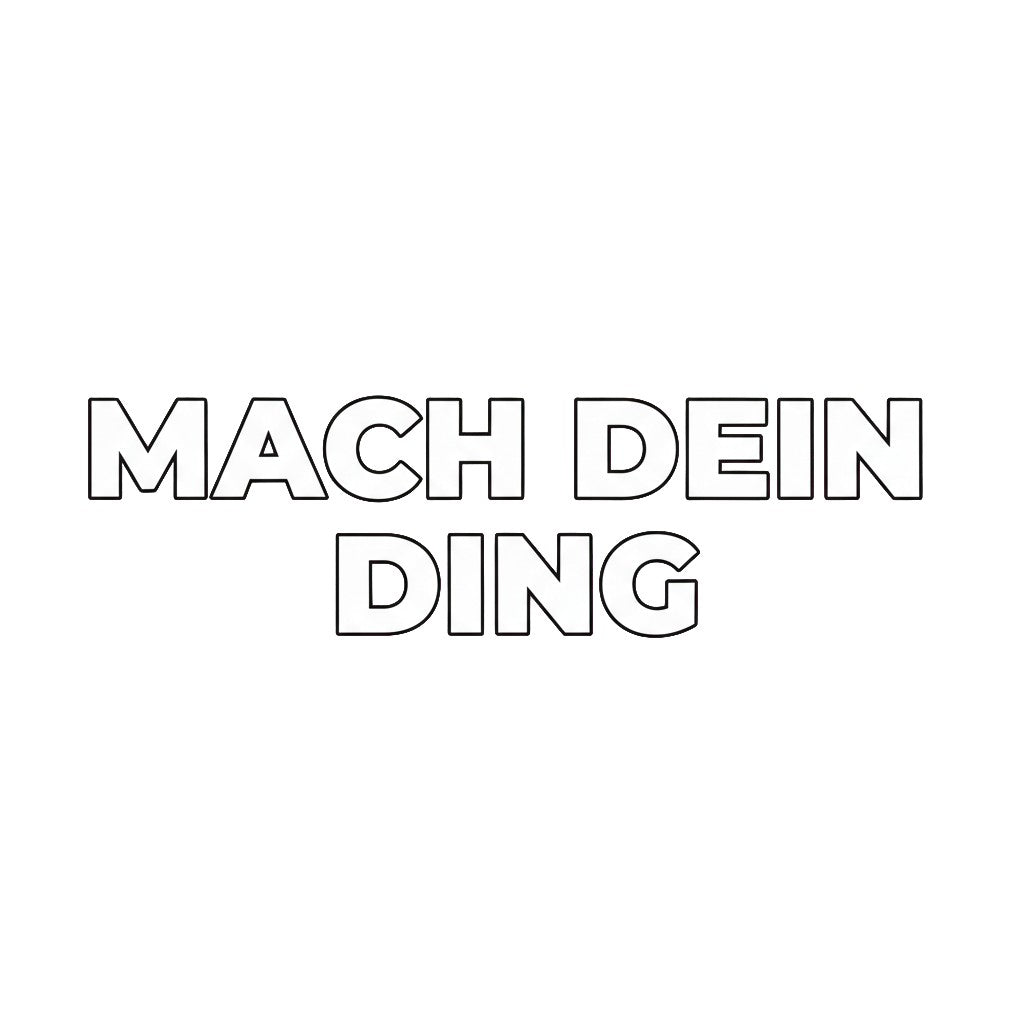 Sticker «Machdeinding» – LuxeStyle Schweiz