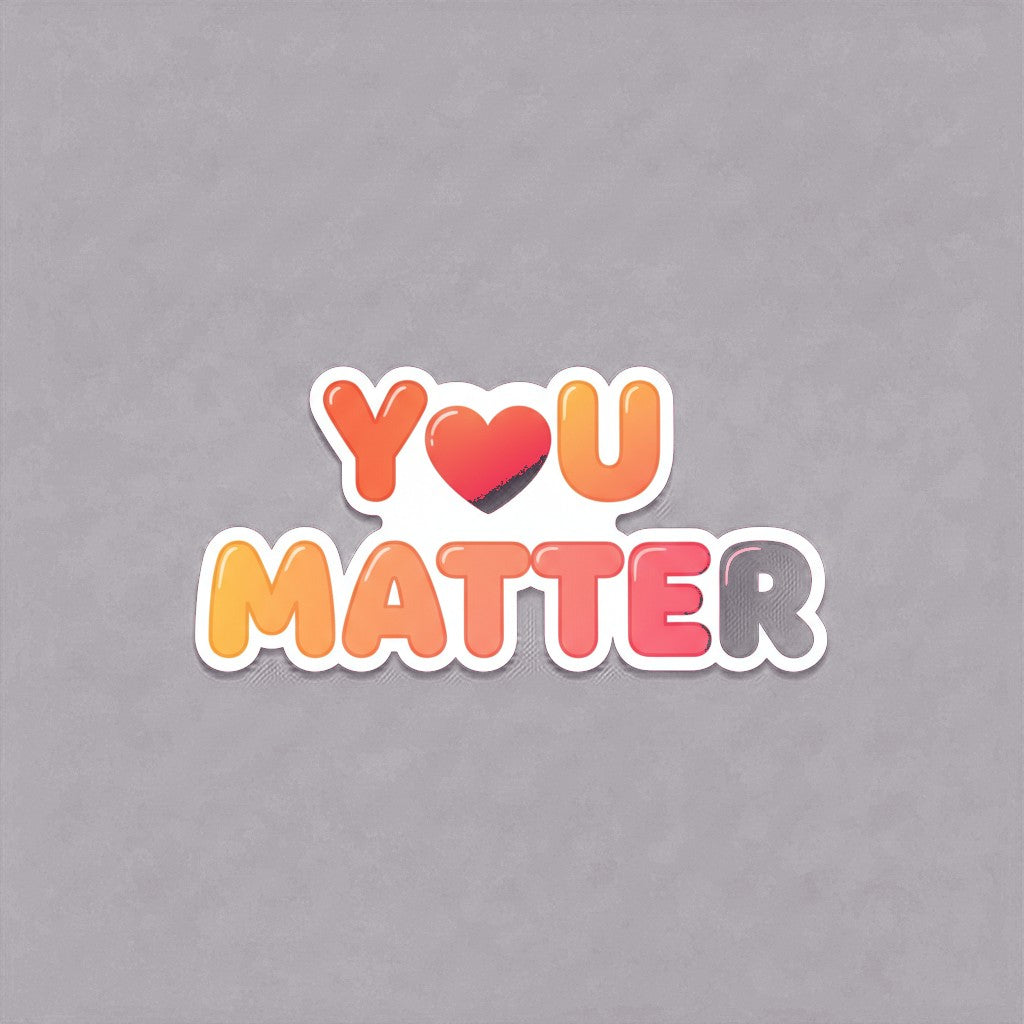 Sticker «Youmatter» – LuxeStyle Schweiz