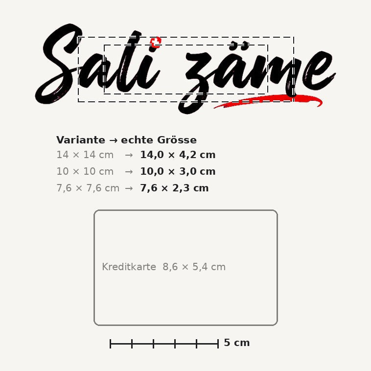 Grössenvergleich – Sticker «Ch Sali Zaeme» · 1 Stück