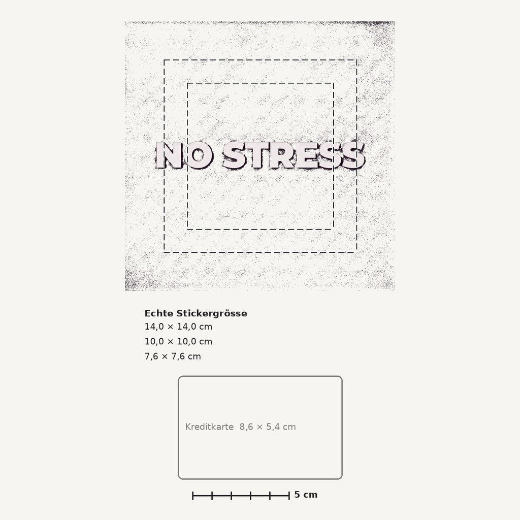 Grössenvergleich – Sticker «Nostress» · 1 Stück